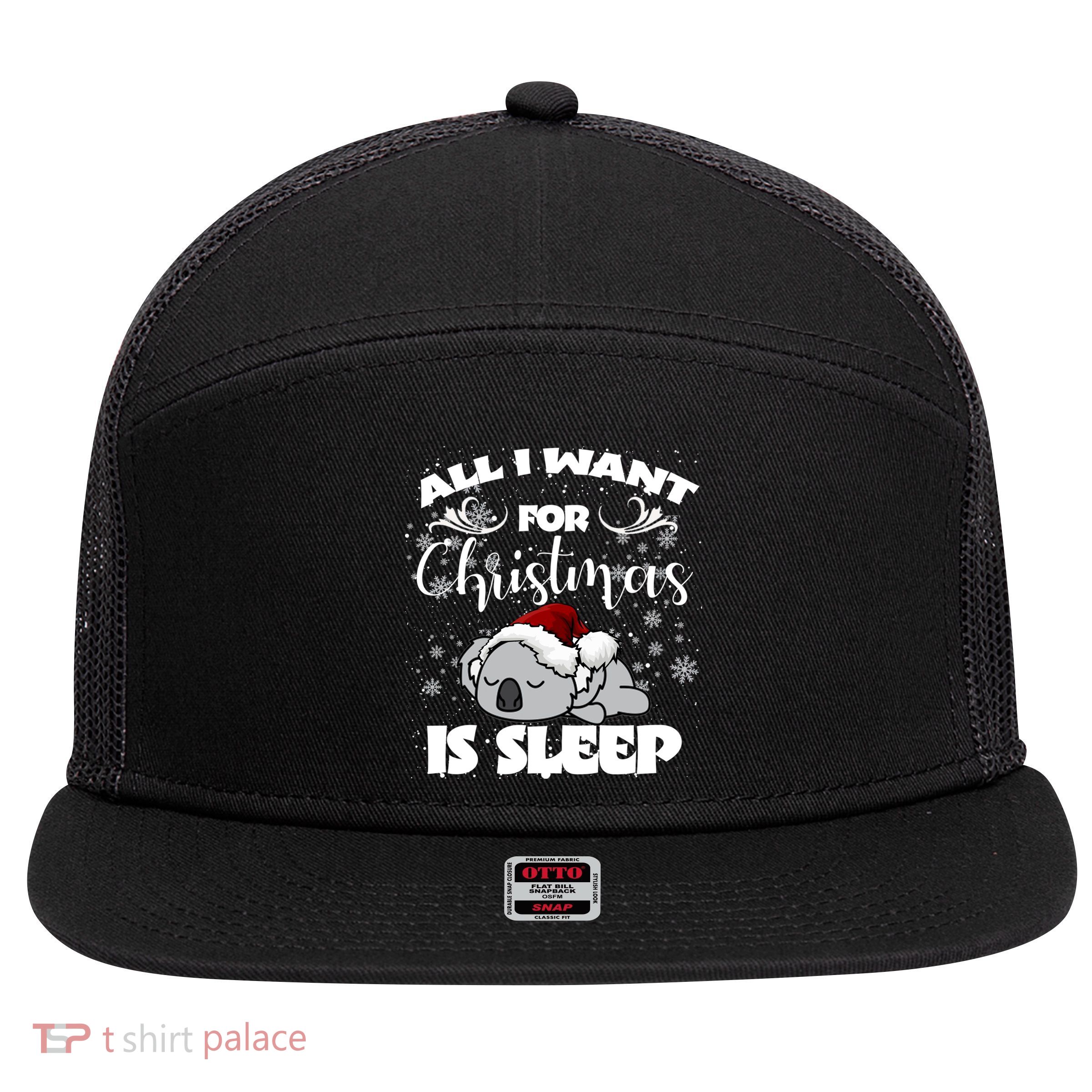All I Want For Christmas Is Sleep Funny Humor Xmas Koala Pajamas Gift Essenti 7 Panel Mesh Trucker Snapback Hat