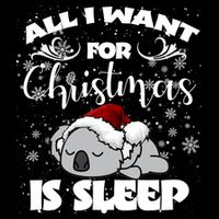 All I Want For Christmas Is Sleep Funny Humor Xmas Koala Pajamas Gift Essenti Baby Bodysuit