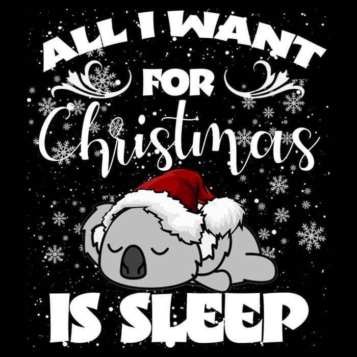 All I Want For Christmas Is Sleep Funny Humor Xmas Koala Pajamas Gift Essenti Baby Bodysuit