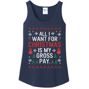 All I Want For Christmas Is My Gross Pay Joke Ladies Essential Tank