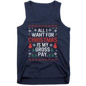 All I Want For Christmas Is My Gross Pay Joke Tank Top