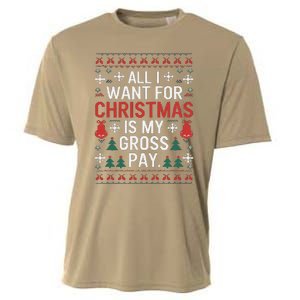 All I Want For Christmas Is My Gross Pay Joke Cooling Performance Crew T-Shirt