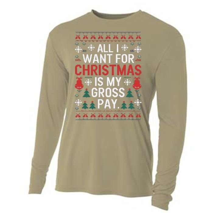 All I Want For Christmas Is My Gross Pay Joke Cooling Performance Long Sleeve Crew