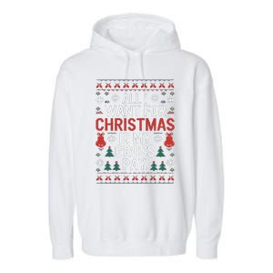 All I Want For Christmas Is My Gross Pay Joke Garment-Dyed Fleece Hoodie