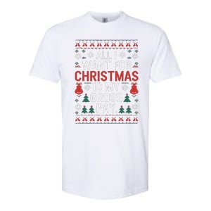 All I Want For Christmas Is My Gross Pay Joke Softstyle CVC T-Shirt