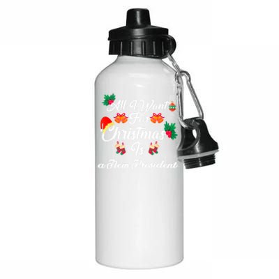 All I Want For Christmas Is New President Aluminum Water Bottle