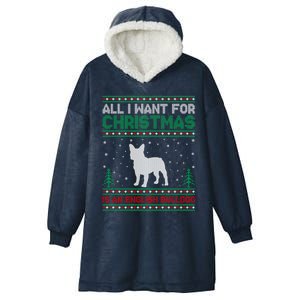 All I Want For Xmas Is An English Bulldog Ugly Xmas Sweater Cute Gift Hooded Wearable Blanket