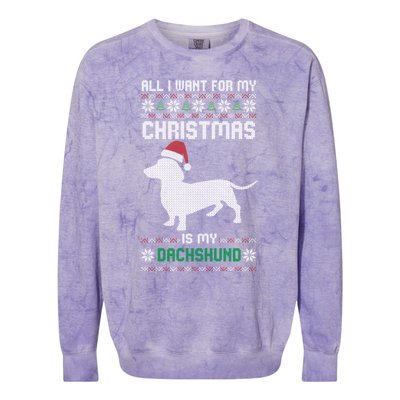 All I Want For My Christmas Dachshund Doxie Dog Ugly Xmas Pj Great Gift Colorblast Crewneck Sweatshirt