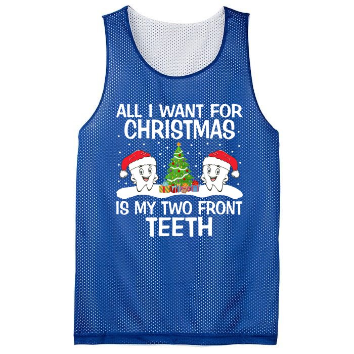 All I Want For Christmas Is My Two Front Teeth Funny Gift Mesh Reversible Basketball Jersey Tank