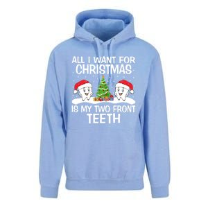 All I Want For Christmas Is My Two Front Teeth Funny Gift Unisex Surf Hoodie