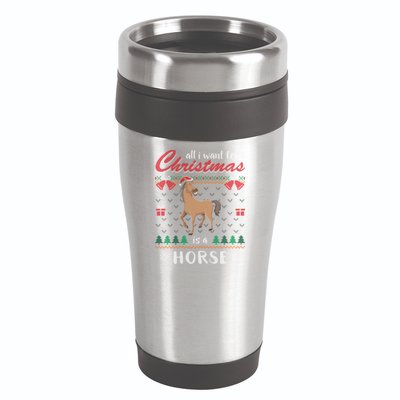 All I Want For Christmas Is A Horse Ugly Christmas Sweater Gift 16oz Travel Tumbler