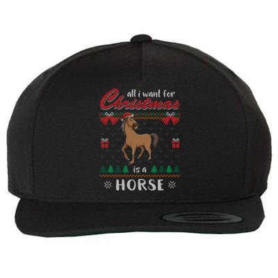 All I Want For Christmas Is A Horse Ugly Christmas Sweater Gift Wool Snapback Cap