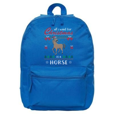 All I Want For Christmas Is A Horse Ugly Christmas Sweater Gift 16 in Basic Backpack