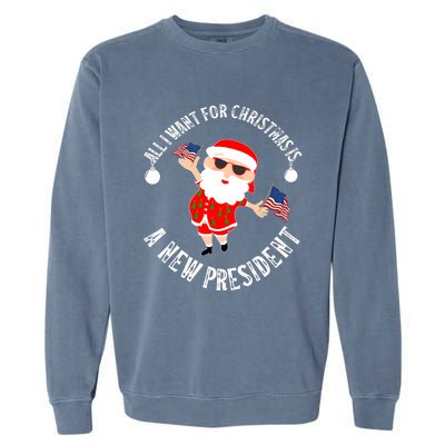 All I Want For Christmas Is A New President Gingerbread Man Garment-Dyed Sweatshirt