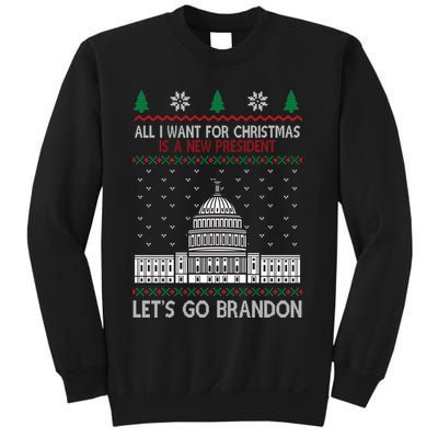 All I Want For Christmas Is A New President Let's Go Brandon Sweatshirt
