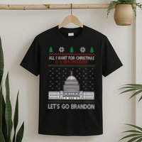All I Want For Christmas Is A New President Let's Go Brandon T-Shirt