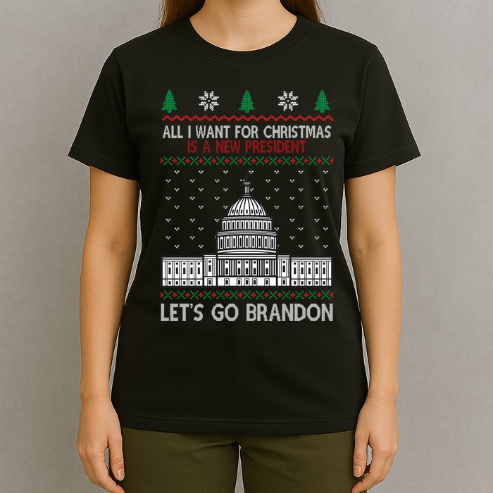 All I Want For Christmas Is A New President Let's Go Brandon T-Shirt