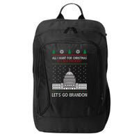 All I Want For Christmas Is A New President Let's Go Brandon City Backpack