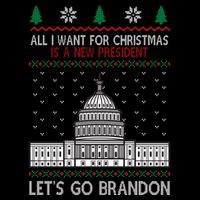 All I Want For Christmas Is A New President Let's Go Brandon Flatbill Hat
