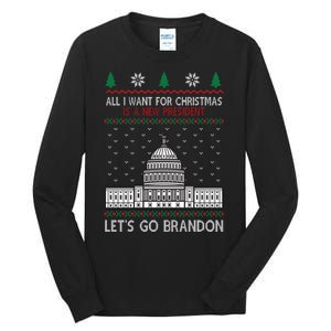 All I Want For Christmas Is A New President Let's Go Brandon Tall Long Sleeve T-Shirt