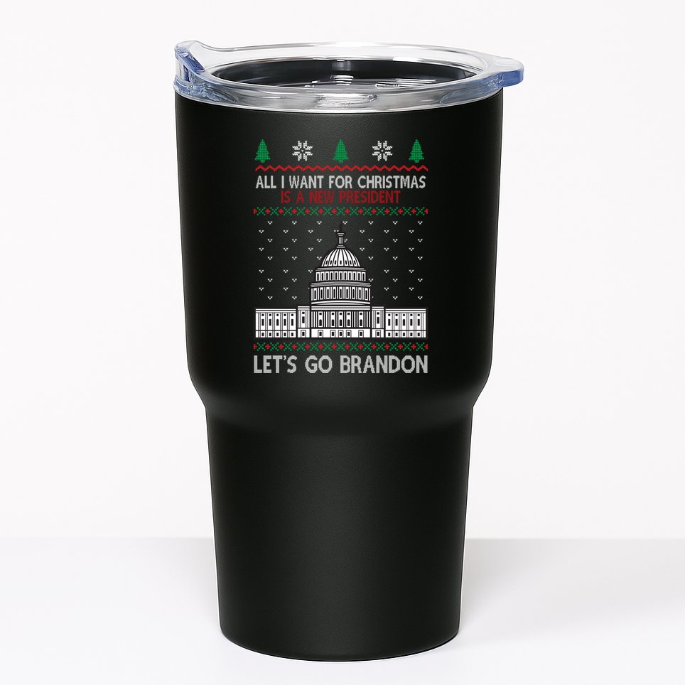 All I Want For Christmas Is A New President Let's Go Brandon Tumbler