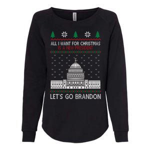 All I Want For Christmas Is A New President Let's Go Brandon Womens California Wash Sweatshirt