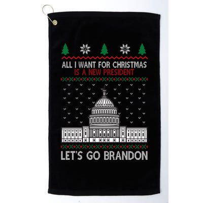 All I Want For Christmas Is A New President Let's Go Brandon Golf Towel