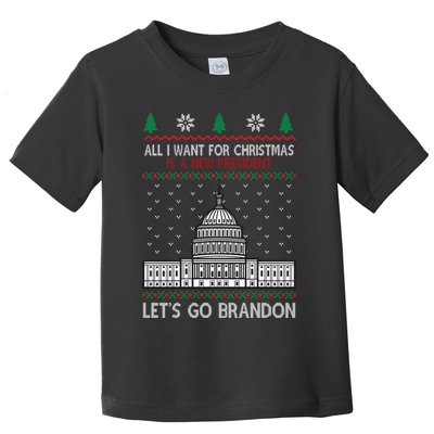 All I Want For Christmas Is A New President Let's Go Brandon Toddler T-Shirt