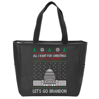 All I Want For Christmas Is A New President Let's Go Brandon Zip Tote Bag