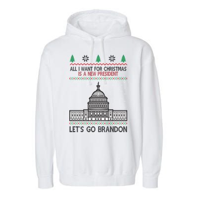 All I Want For Christmas Is A New President Let's Go Brandon Garment-Dyed Fleece Hoodie