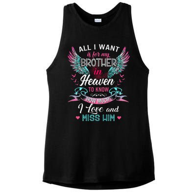 All I Want Is For My Brother In Heaven Angel Wings Love Him Ladies PosiCharge Tri-Blend Wicking Tank