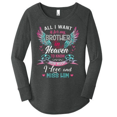 All I Want Is For My Brother In Heaven Angel Wings Love Him Women's Perfect Tri Tunic Long Sleeve Shirt