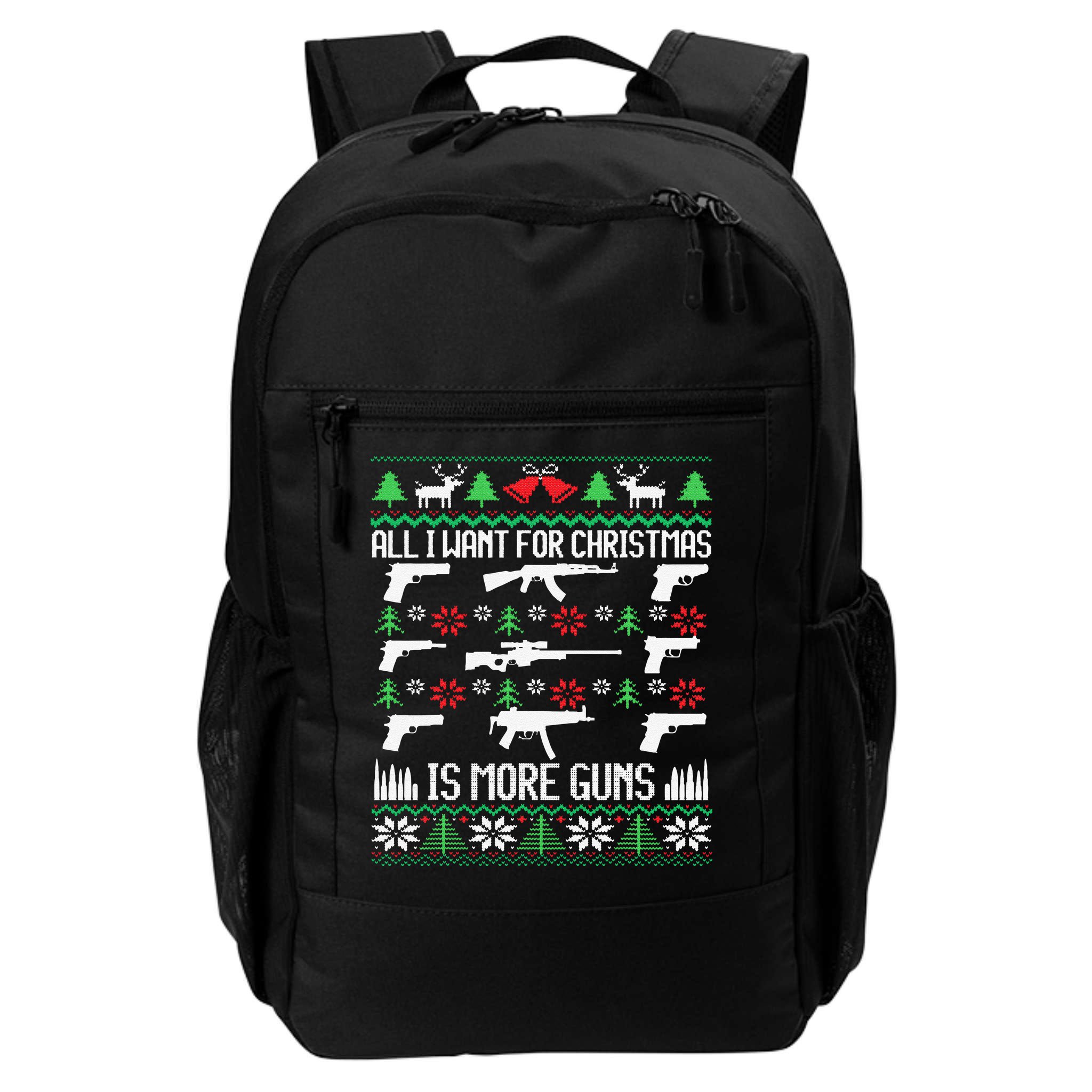 All I Want Is More Guns Collector Hunting Ugly Christmas Backpack