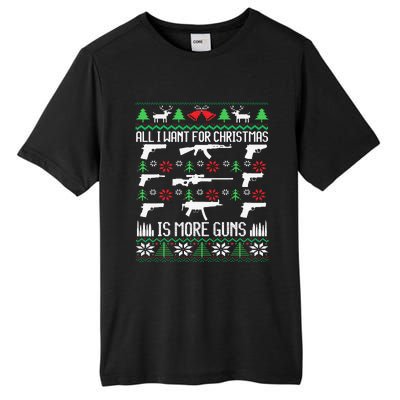 All I Want Is More Guns Collector Hunting Ugly Christmas Tall Fusion ChromaSoft Performance T-Shirt