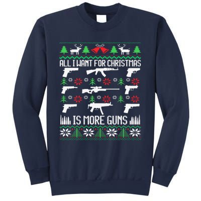 All I Want Is More Guns Collector Hunting Ugly Christmas Sweatshirt