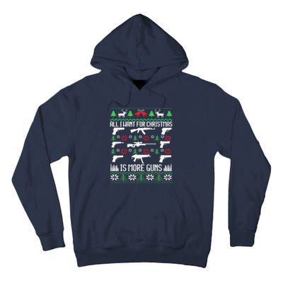 All I Want Is More Guns Collector Hunting Ugly Christmas Tall Hoodie