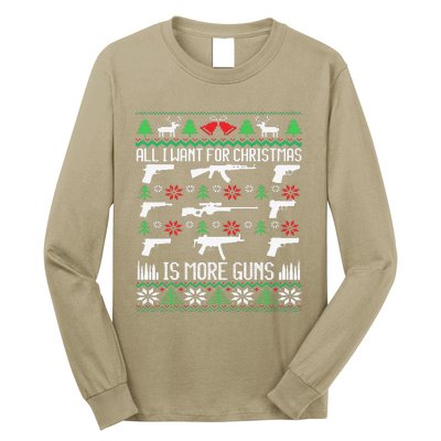 All I Want Is More Guns Collector Hunting Ugly Christmas Long Sleeve Shirt