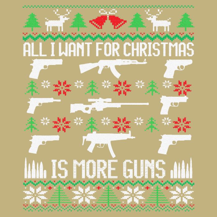 All I Want Is More Guns Collector Hunting Ugly Christmas T-Shirt
