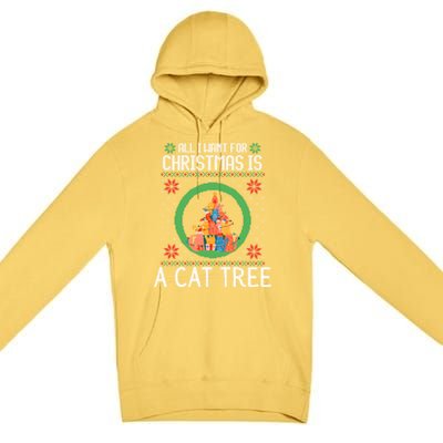 All I Want For Christmas Is A Cat Tree Ugly Xmas Sweater Fun Gift Premium Pullover Hoodie