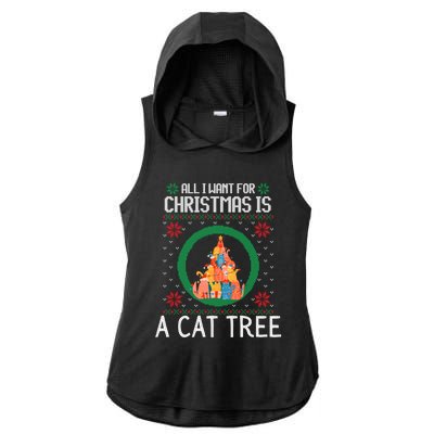 All I Want For Christmas Is A Cat Tree Ugly Xmas Sweater Fun Gift Ladies PosiCharge Tri-Blend Wicking Draft Hoodie Tank