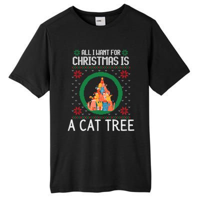 All I Want For Christmas Is A Cat Tree Ugly Xmas Sweater Fun Gift Tall Fusion ChromaSoft Performance T-Shirt