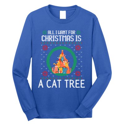 All I Want For Christmas Is A Cat Tree Ugly Xmas Sweater Fun Gift Long Sleeve Shirt