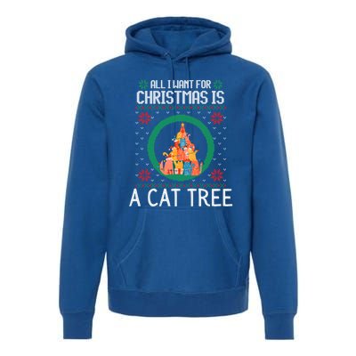 All I Want For Christmas Is A Cat Tree Ugly Xmas Sweater Fun Gift Premium Hoodie