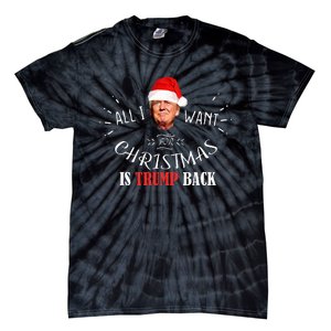 All I Want For Christmas Is Trump Back And New President Tie-Dye T-Shirt