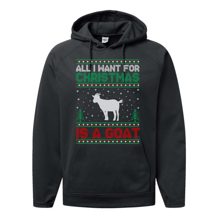 All I Want For Xmas Is A Goat Ugly Christmas Gift Performance Fleece Hoodie