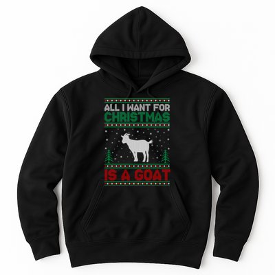 All I Want For Xmas Is A Goat Ugly Christmas Gift Hoodie