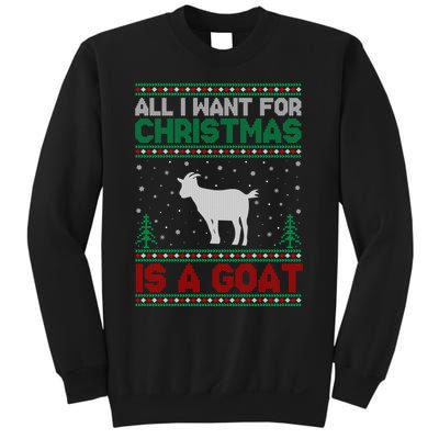 All I Want For Xmas Is A Goat Ugly Christmas Gift Sweatshirt