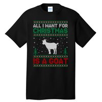 All I Want For Xmas Is A Goat Ugly Christmas Gift Tall T-Shirt