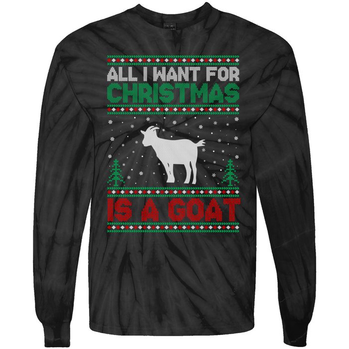 All I Want For Xmas Is A Goat Ugly Christmas Gift Tie-Dye Long Sleeve Shirt