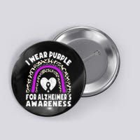 Alzheimers I Wear Purple For Alzheimers Awareness Rainbow Button